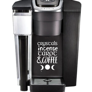 Keurig Decal - Crystals Incense Tarot & Coffee