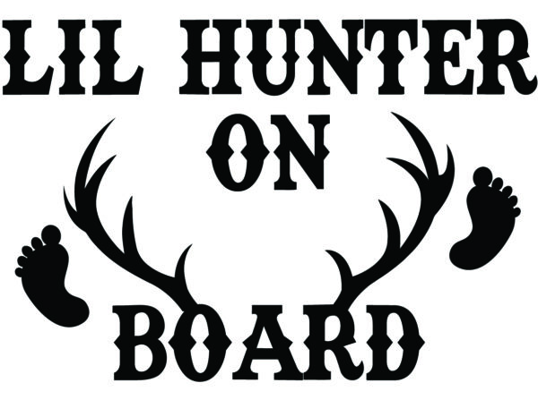 Baby Decal - Lil' Hunter On Board