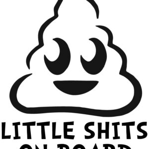 Baby Decal - Little Shits On Board