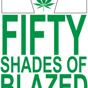 Cannabis Decal - 50 Shades of Blazed