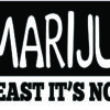 Cannabis Decal - I Love Marijuana
