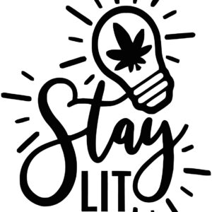 Cannabis Decal - Stay Lit