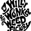Cannabis Decal - Willy Wonka Weed Factory