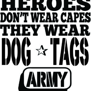 Military Decal - Heroes Don't Wear Capes