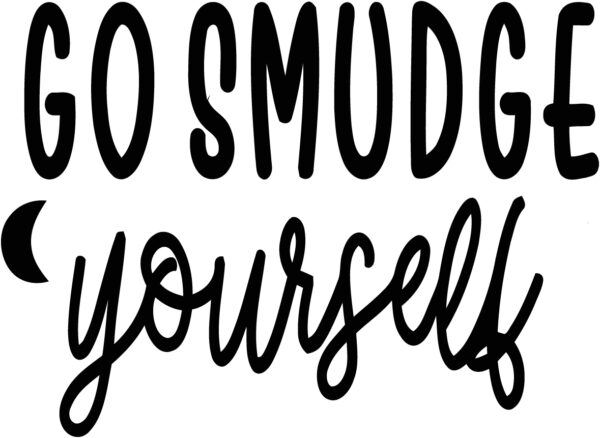 Wicca Decal - Go Smudge Yourself