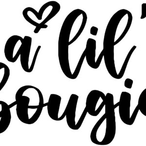 Misc Decal - A Lil Bougie