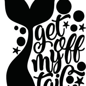 Misc Decal - Get Off My Tail!