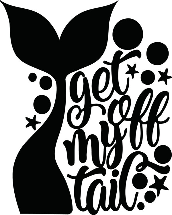 Misc Decal - Get Off My Tail!