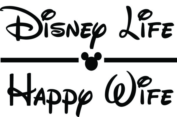 Misc Decal - Disney Life Happy Wife