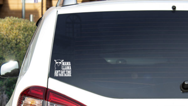 Decals - Misc - Mama Llama Aint' Got No Time For Your Drama