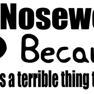 Barn Hunt Decal - K9 Nosework Because A Nose Is A Terrible Thing To Waste