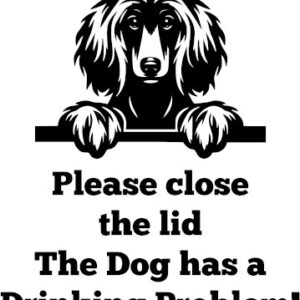 Breed Decal - The Dog Has A Drinking Problem - Afghan Hound