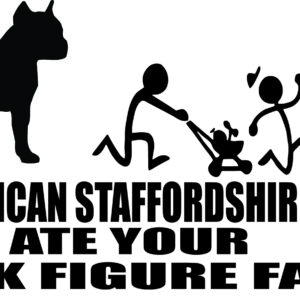 Breed Decal - My American Staffordshire Terrier Ate Your Stick Figure Family