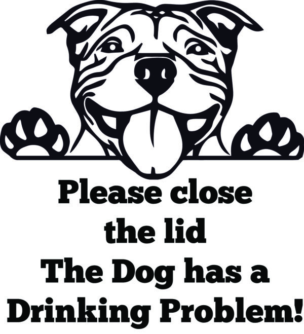 Breed Decal - The Dog Has A Drinking Problem - American Staffordshire Terrier