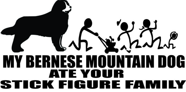 Breed Decal - My Bernese Mountain Dog Ate Your Stick Figure Family