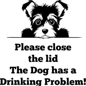 Breed Decal - The Dog Has A Drinking Problem - Border Terrier