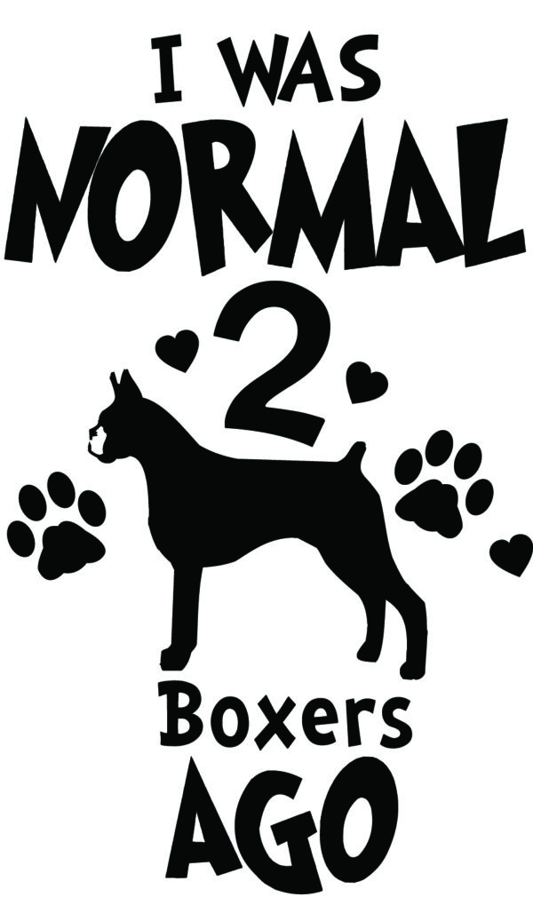 Breed Decal - I Was Normal 2 Boxers Ago