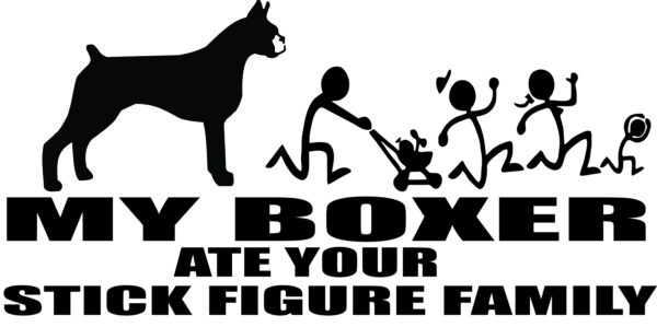 Breed Decal - My Boxer Ate Your Stick Figure Family