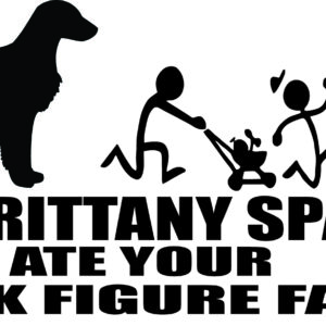 Breed Decal - My Brittany Spaniel Ate Your Stick Figure Family