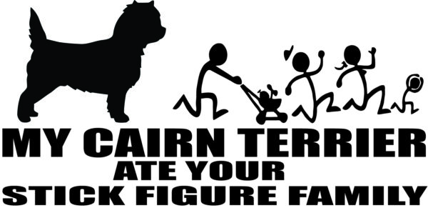 Breed Decal - My Cairn Terrier Ate Your Stick Figure Family
