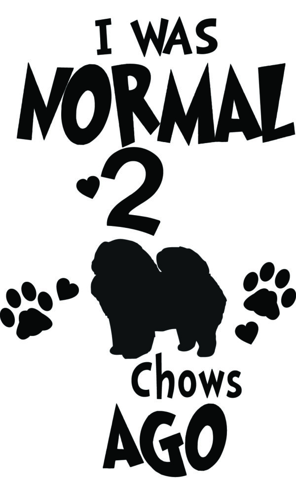 Breed Decal - I Was Normal 2 Chows Ago