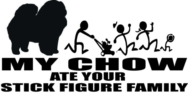 Breed Decal - My Chow Ate Your Stick Figure Family
