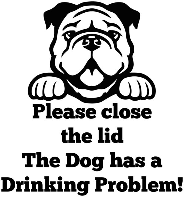 Breed Decal - The Dog Has A Drinking Problem - English Bulldog