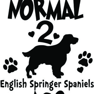 Breed Decal - I Was Normal 2 English Springer Spaniels Ago