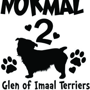 Breed Decal - I Was Normal 2 Glen of Imaal Terriers Ago