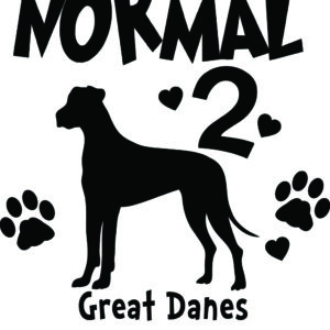 Breed Decal - I Was Normal 2 Great Danes Ago