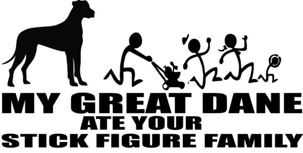 Breed Decal - My Great Dane Ate Your Stick Figure Family