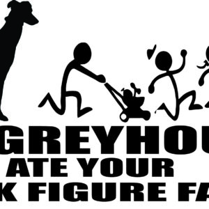 Breed Decal - My Greyhound Ate Your Stick Figure Family