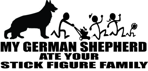 Breed Decal - My German Shepherd Ate Your Stick Figure Family