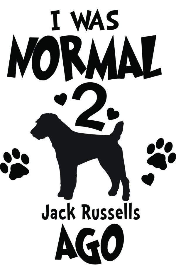 Breed Decal - I Was Normal 2 Jack Russells Ago