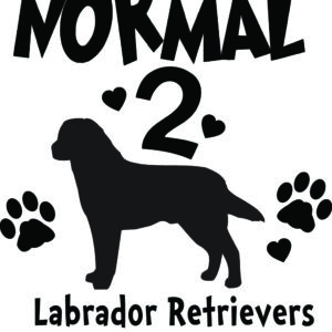 Breed Decal - I Was Normal 2 Labrador Retrievers Ago