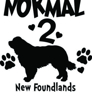 Breed Decal - I Was Normal 2 New Foundlands Ago