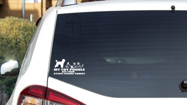 Breed Decal - My Toy Poodle Ate Your Stick Figure Family