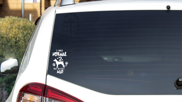 Breed Decal - I Was Normal 2 Rat Terriers Ago