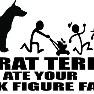 Breed Decal - My Rat Terrier Ate Your Stick Figure Family
