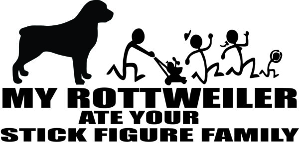 Breed Decal - My Rottweiler Ate Your Stick Figure Family