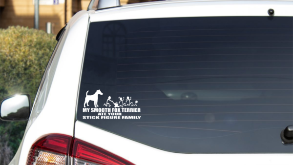 Breed Decal - My Smooth Fox Terrier Ate Your Stick Figure Family