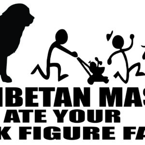 Breed Decal - My Tibetan Mastiff Ate Your Stick Figure Family