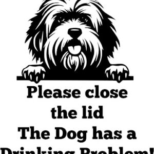 Breed Decal - The Dog Has A Drinking Problem - Tibetan Terrier