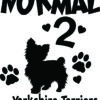 Breed Decal - I Was Normal 2 Yorkshire Terriers Ago