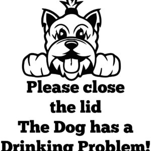 Breed Decal - The Dog Has A Drinking Problem - Yorkshire Terrier