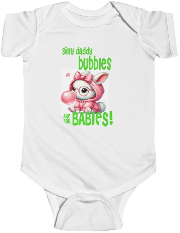 Infant Bodysuit: 'Bubbles Are for Babies' - Cute & Comfy Wear!