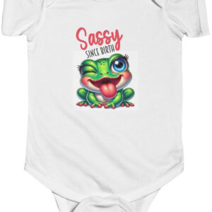 "Sassy Since Birth Infant Bodysuit - Cute & Comfy Baby Apparel"