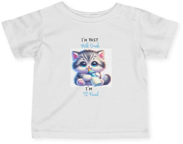"Infant Jersey Tee: 'Past Milk Drunk, Now Tit Faced' - Funny Baby Shirt"