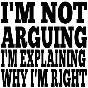"I'm Not Arguing Sticker: Explaining Why I'm Right - Fun Decal"