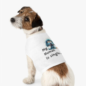 Paw-some Dog Tank: 'My Human is Single' Statement Tee
